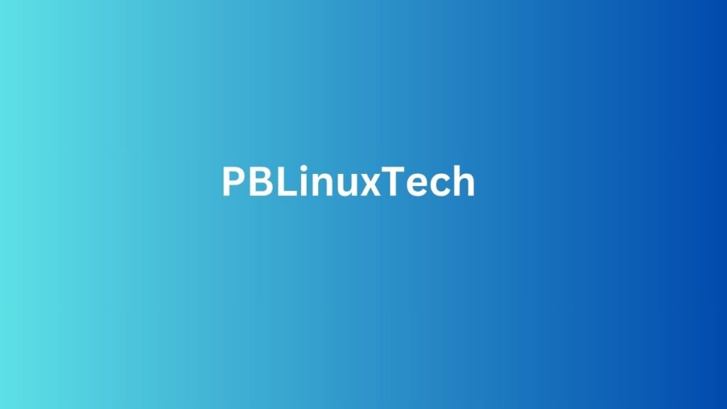 PBLinuxTech